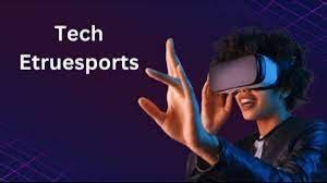 tech etruesports